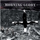 Morning Glory - Poets Were My Heroes