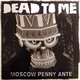 Dead To Me - Moscow Penny Ante