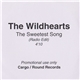 The Wildhearts - The Sweetest Song (Radio Edit)